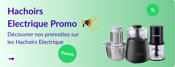 hachoirs promotion