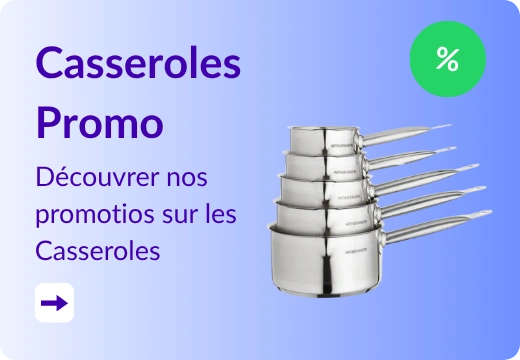 réduction sur casseroles