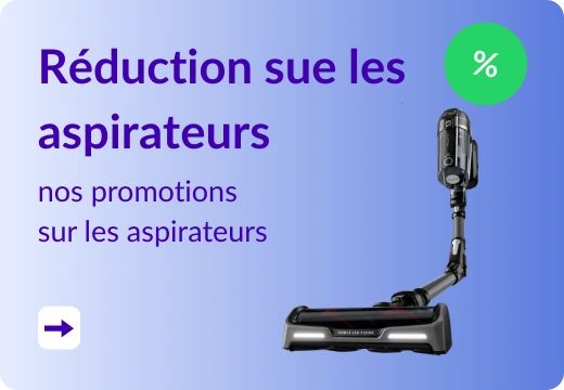 réduction sur les aspirateurs